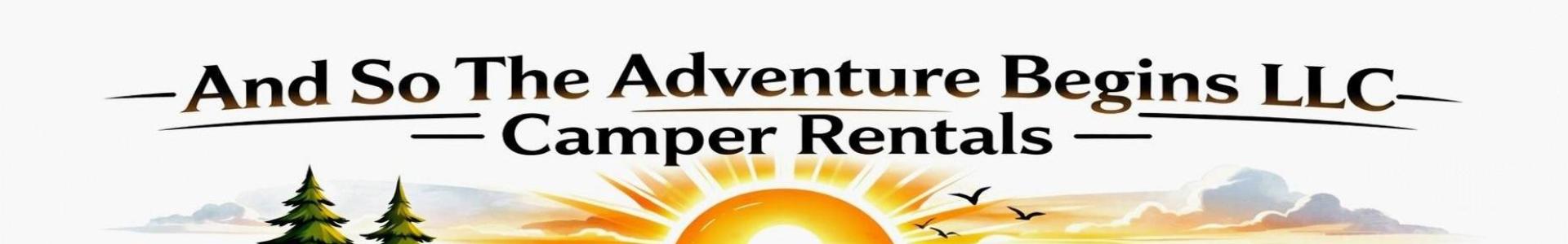 And So The Adventure Begins LLC