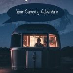Your Camping Adventure