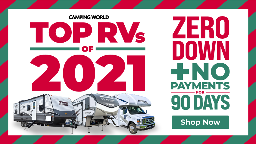 Top RVs of 2021: Zero Down + no payments for 90 days